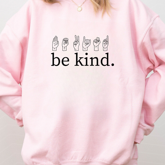 Be Kind Crewneck